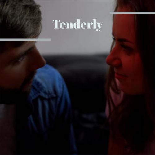 Tenderly