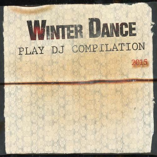 Winter Dance Play DJ Compilation 2015 (60 House and Deep House Essential Vibes Fun Tracks)