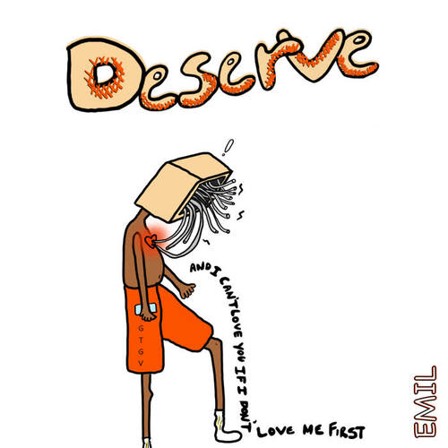 Deserve (Explicit)