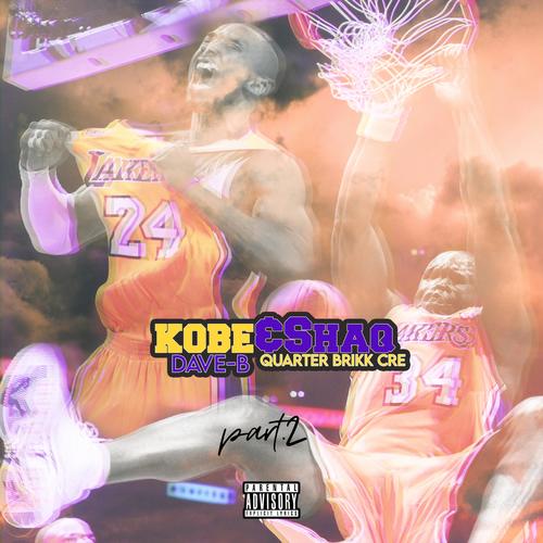 Kobe & Shaq Pt. 2 (Explicit)