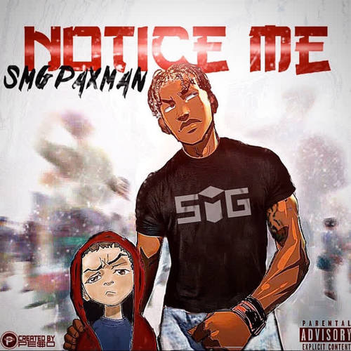 Notice Me (Explicit)