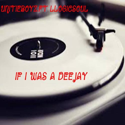 If I Was A Deejay