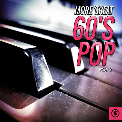 More Great 60's Pop, Vol. 3