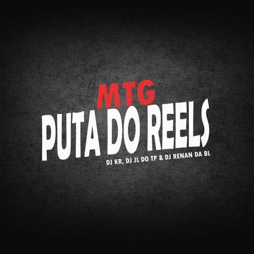 MTG - Puta do Reels (Explicit)