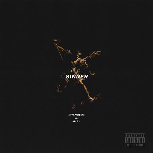 Sinner (feat. Promoting Sounds & Kid Riz) [Explicit]