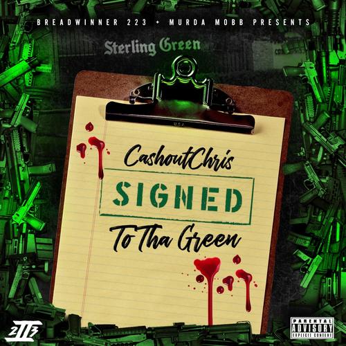 Signed to the Green (Explicit)