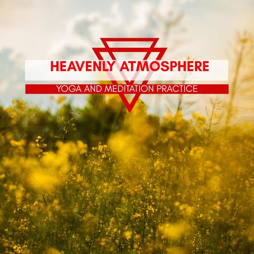 Heavenly Atmosphere - Yoga And Meditation Practice