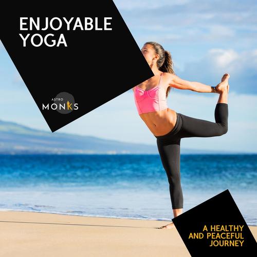 Enjoyable Yoga - A Healthy and Peaceful Journey