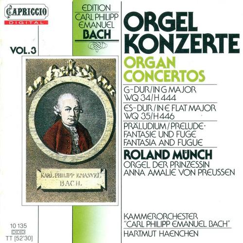 BACH, C.P.E.: Organ Concertos, Vol. 3 - Wq, 34, 35 (Munch)