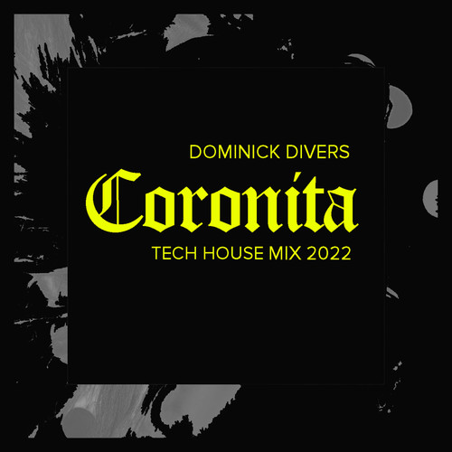 Coronita Tech House Mix 2022