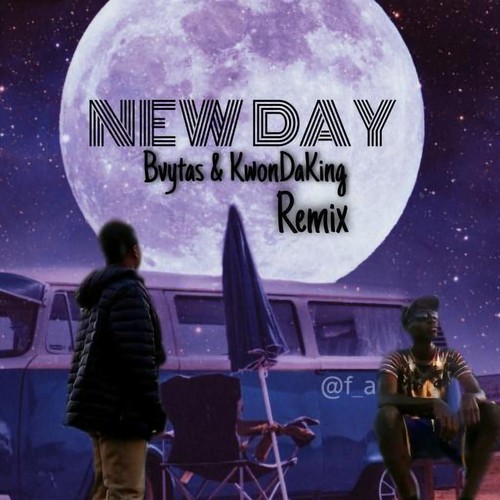 New Day (feat. KwonDaKing)