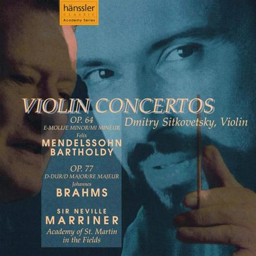 MENDELSSOHN: Violin Concerto in E Minor, Op. 64 / BRAHMS: Violin Concerto in D Major, Op. 77