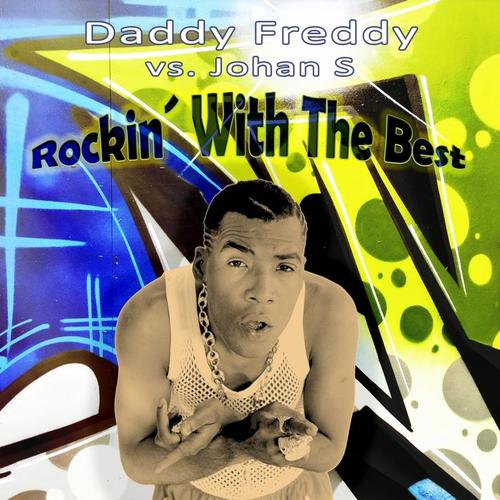 Rockin' with the Best (Johan S. Mixes)