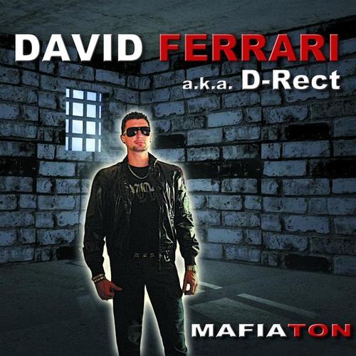 Mafiaton (David Ferrari aka D-Rect)