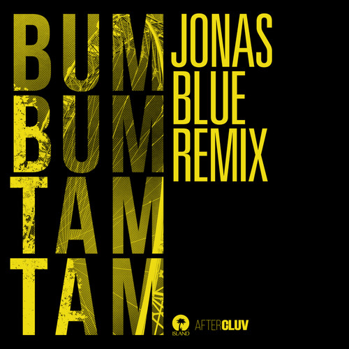 Bum Bum Tam Tam (Jonas Blue Remix)