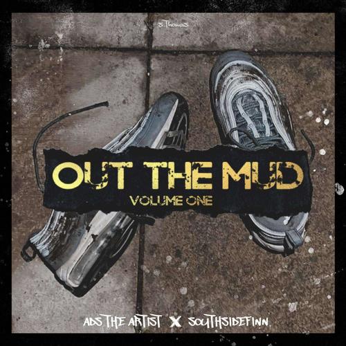 Out The Mud (Explicit)