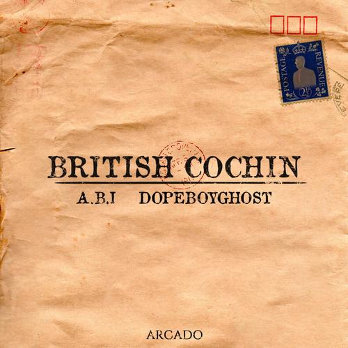 British Cochin (feat. A.B.I & Dopeboyghost) [Explicit]