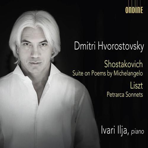 SHOSTAKOVICH, D.: Suite on Words by Michelangelo / LISZT, F.: 3 Sonetti di Petrarca (Hvorostovsky, Ilja)