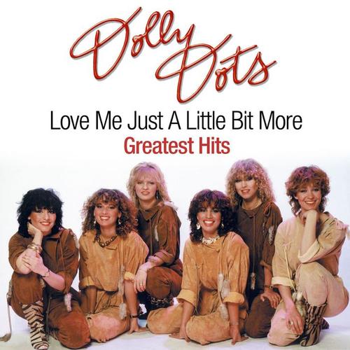 Dolly Dots - Love Me Just A Little Bit More / Greatest Hits (IA EP Bundle)