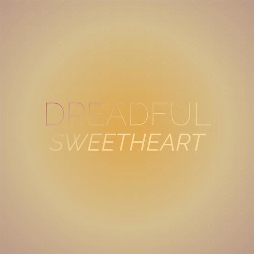 Dreadful Sweetheart