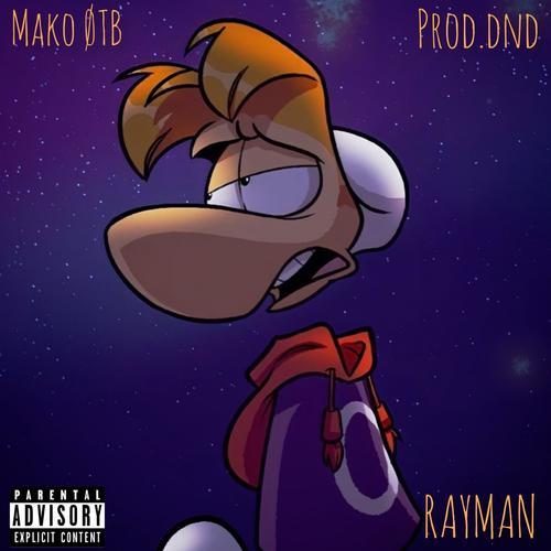 Rayman (feat. DnD Records) [Explicit]