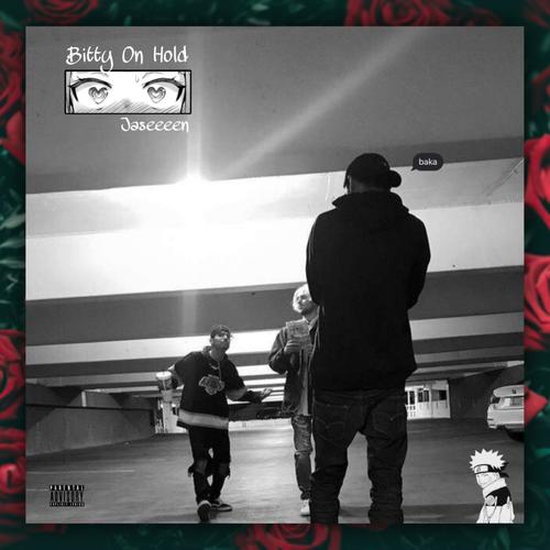 bitty on hold (feat. emo fruits & majy rane) (Explicit)