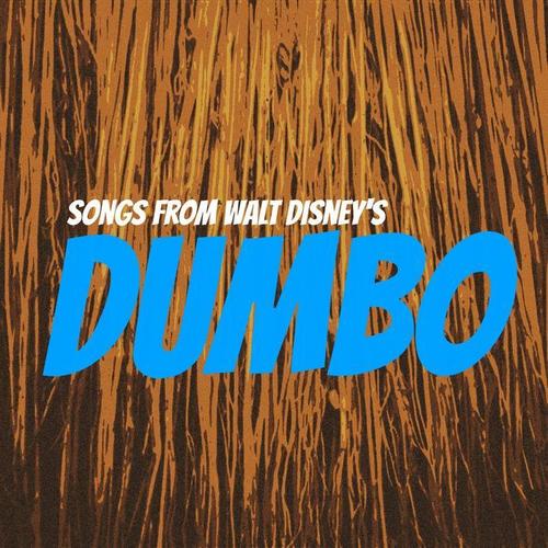 Songs from Walt Disney's 'Dumbo'