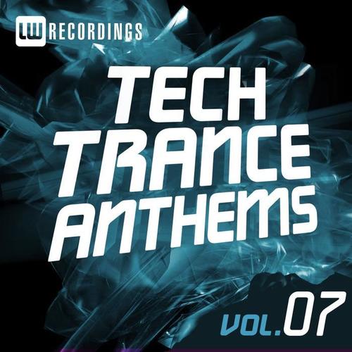 Tech Trance Anthems, Vol. 7