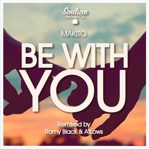 Be With You