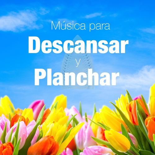 Música para Descansar y Planchar