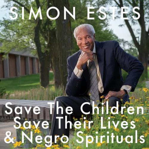 Save the Children Save Their Lives & Negro Spirituals