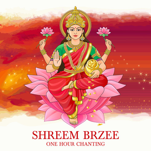 Shreem Brzee (One Hour Chanting)