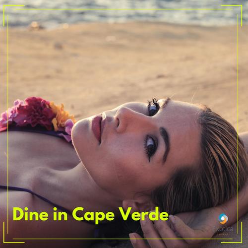 Dine in Cape Verde