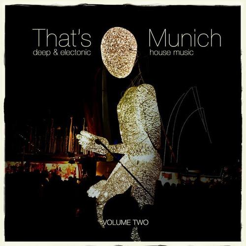 That's Munich, Vol. 2 (Deep & Electonic House Music) [Explicit]