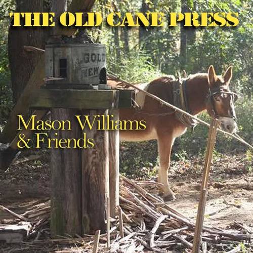 The Old Cane Press (feat. Byron Berline, John Hickman & Rick Cunha)