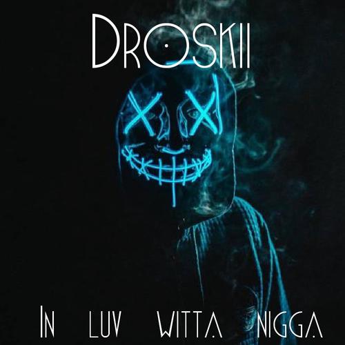 In luv witta nigga (Explicit)