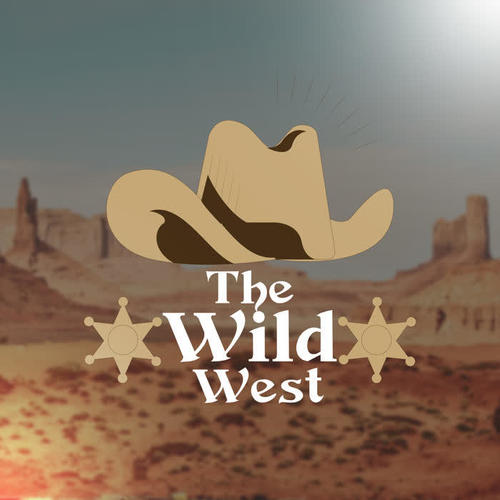 The Wild West