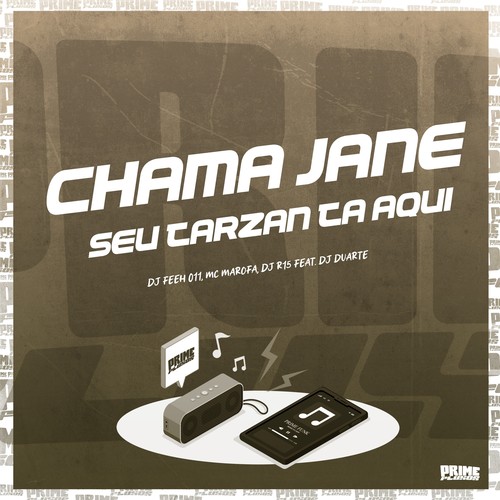 Chama Jane, Seu Tarzan Ta Aqui (Explicit)