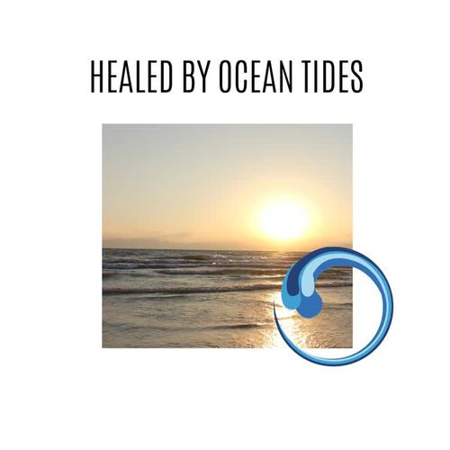 Healed by Ocean Tides