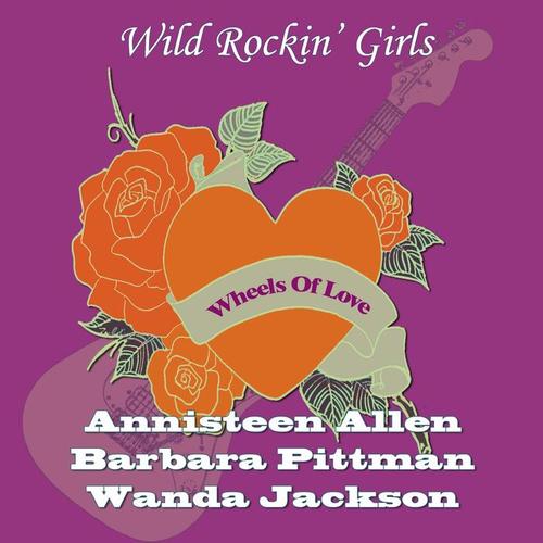 Wheels of Love (Wild Rockin' Girls)