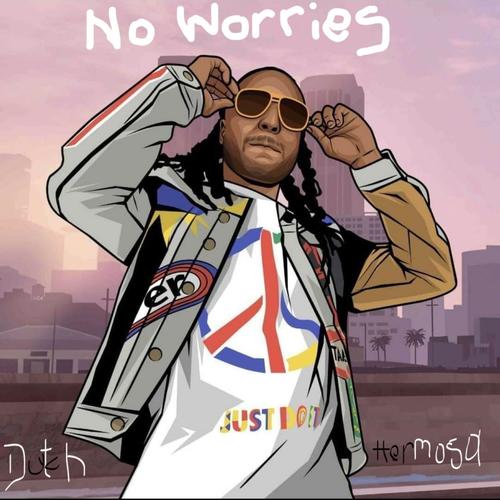 No Worries (Explicit)