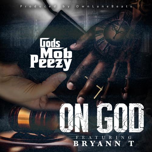 On God (feat. Bryann T)