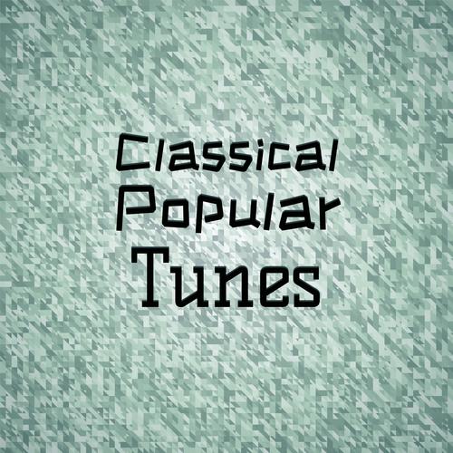 Classical Popular Tunes