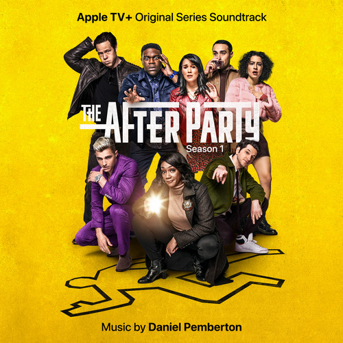 The Afterparty: Season 1 (Apple TV+ Original Series Soundtrack)