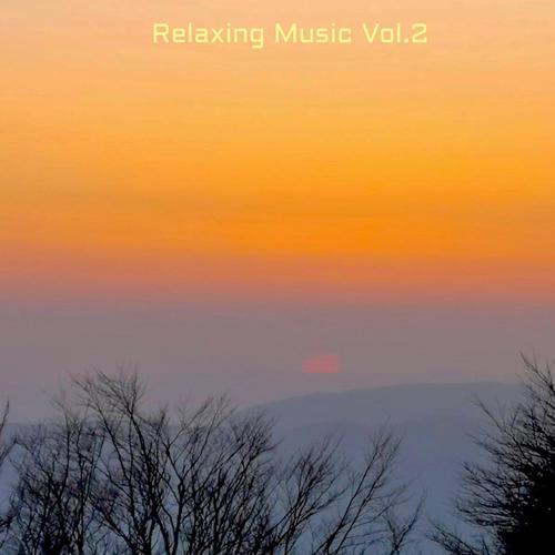 Relaxing Music Vol.2