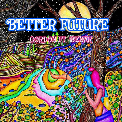 Better Future (feat. Benar)