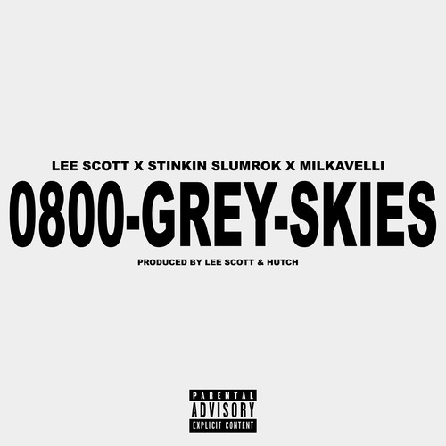 0800 GREY SKIES (Explicit)