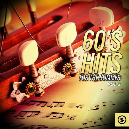 60's Hits for The Summer, Vol. 2