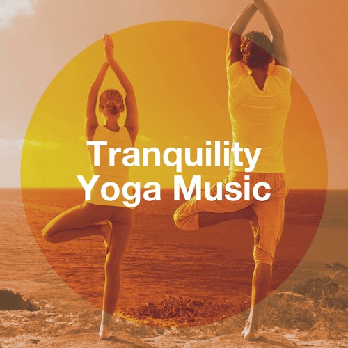 Tranquility Yoga Music