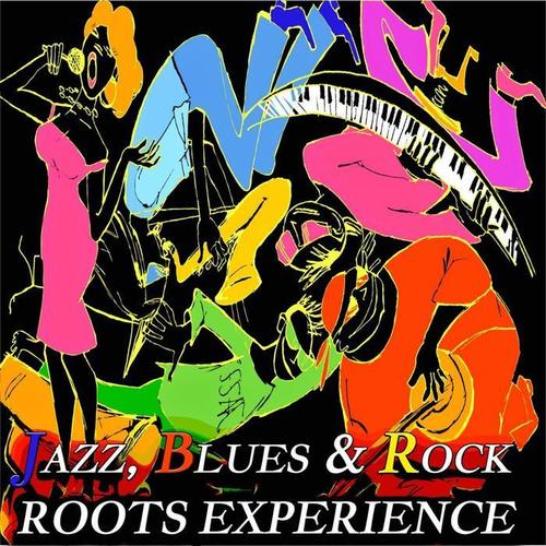 Jazz, Blues & Rock Roots Experience - 250 Original Tracks